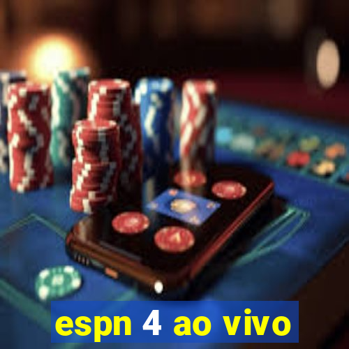 espn 4 ao vivo